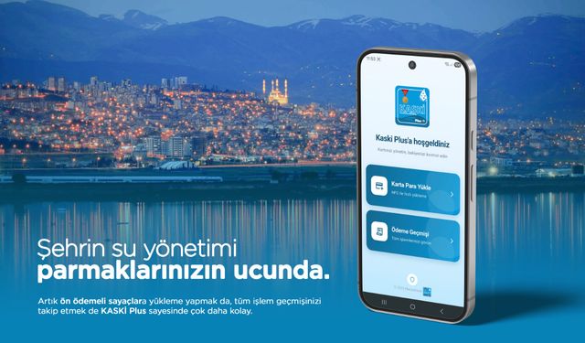 KASKİ’den Türkiye’de bir ilk: "KASKİ Plus"