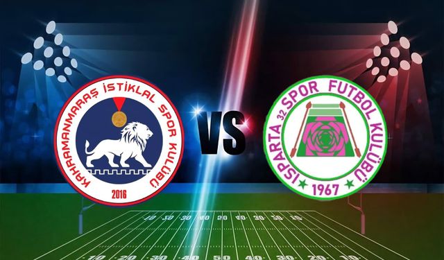 Kahramanmaraş İstiklal-Isparta 32 Spor Maçı CANLI İZLE!