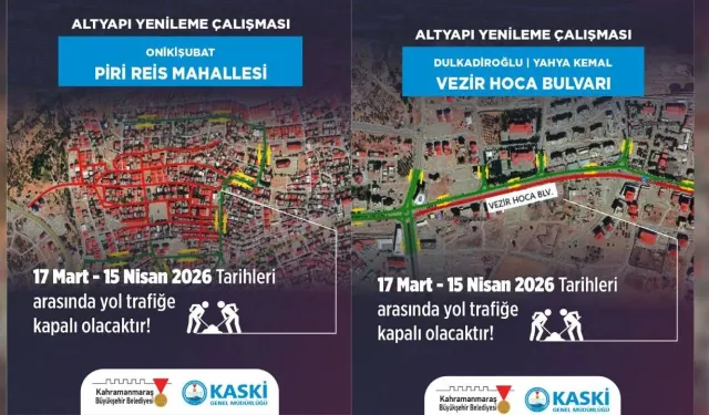 Kahramanmaraş’ta Dev Altyapı Çalışması| O Yollar 30 Gün Trafiğe Kapalı Olacak!