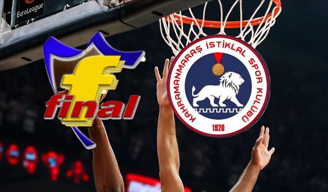 Kahramanmaraş İstiklal- Final Spor Maçı Ne Zaman, Saat Kaçta, Hangi Kanalda?