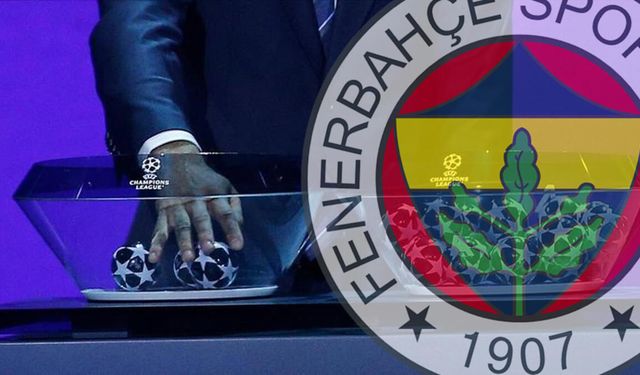 UEFA Şampiyonlar Ligi 3. Eleme Turu Kuraları Çekildi! İşte Fenerbahçe'nin Muhtemel Rakibi