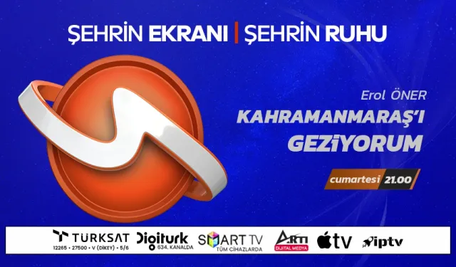Kahramanmaraş'ı Geziyorum