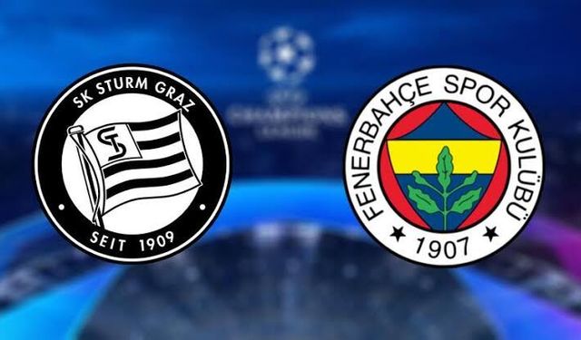 Fenerbahçe - Sturm Graz Maçı Ne Zaman, Saat Kaçta, Hangi Kanalda? (Şampiyonlar Ligi Rövanş)