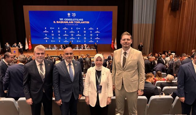 Başkan Görgel, AK Parti 181. Genişletilmiş İl Başkanları Toplantısı’na Katıldı