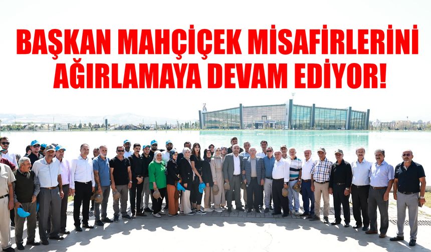 Başkan Mahçiçek Misafirlerini Ağırlamaya Devam Ediyor!