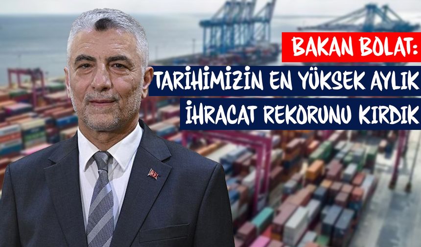 Ömer Bolat dış ticaret verilerini duyurdu: İhracatta yüzde 5,2 artışla kasım ayı rekoru!
