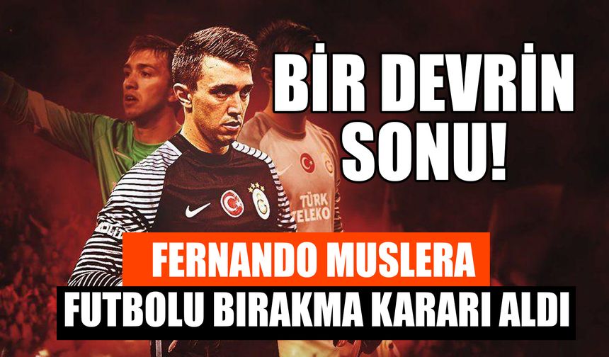 Fernando Muslera Futbolu Bırakma Kararı Aldı