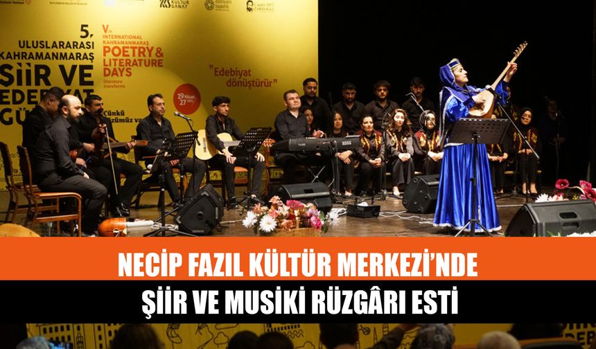 Necip Fazıl Kültür Merkezi’nde Şiir Ve Musiki Rüzgârı Esti