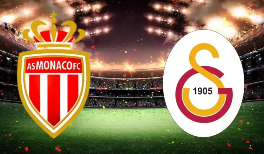 Monaco-Galatasaray maçı saat kaçta hangi kanalda? Muhtemel 11'ler