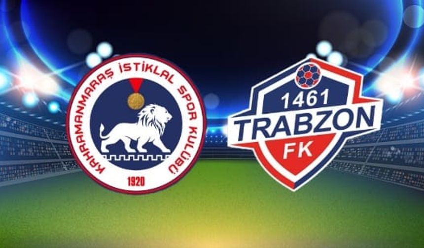 Kahramanmaraş İstiklalspor-1461 Trabzon FK Maçı İleri Bir Tarihe Ertelendi!