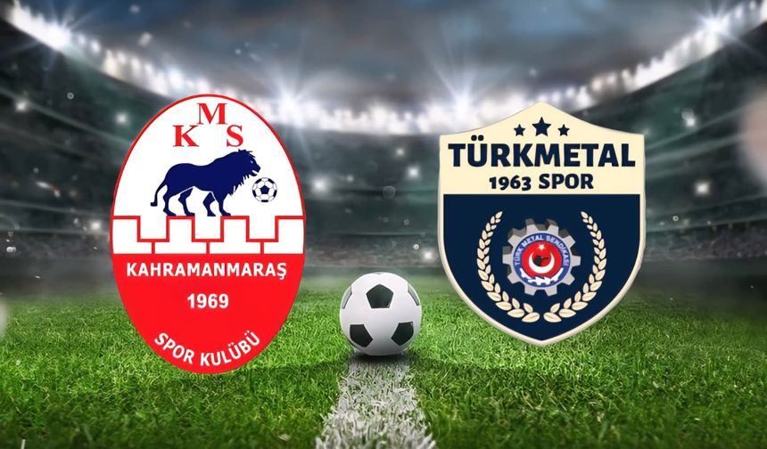 Kahramanmaraşspor –Türk Metal 1963 Spor Maçı Ne Zaman, Saat Kaçta, Hangi Kanalda?