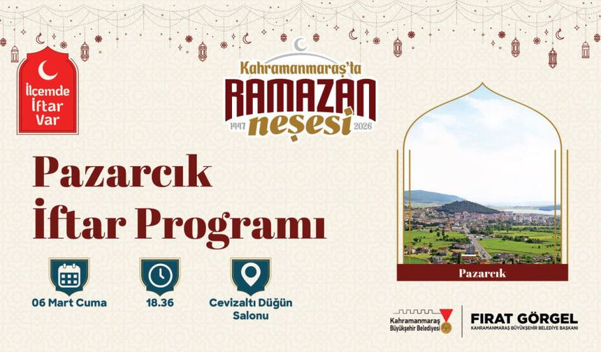 Ramazan’ın Bereketi Pazarcık’ta Kurulacak İftar Sofrasında Paylaşılacak