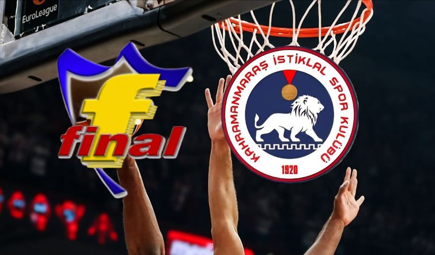 Kahramanmaraş İstiklal- Final Spor Maçı Ne Zaman, Saat Kaçta, Hangi Kanalda?