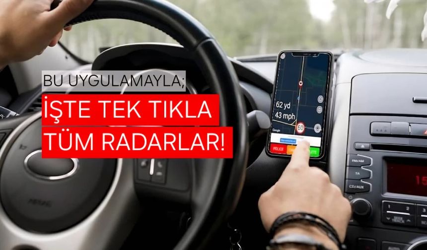 Yoldaki radar noktaları nasıl öğrenilir? İşte yeni sistem!