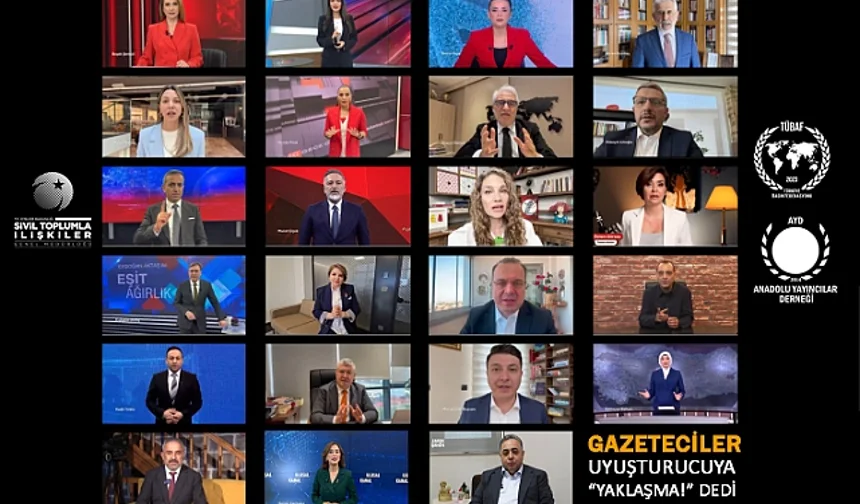 Gazetecilerden Yasaklı Maddeye Karşı Ortak Mesaj: “Yaklaşma!”