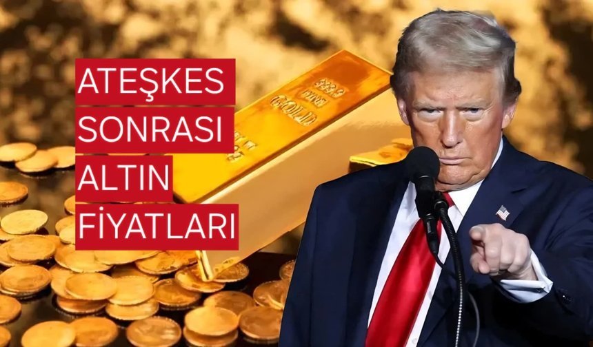 ABD-İran Ateşkesi Sonrası Altın Rekora Koşuyor!