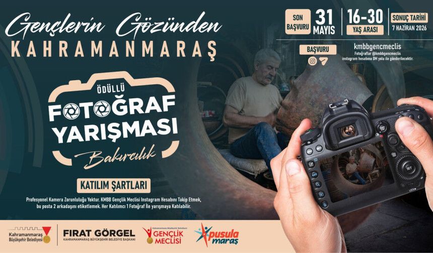 Kahramanmaraş'ta "Bakırcılık" Temalı Ödüllü Fotoğraf Yarışması Düzenleniyor
