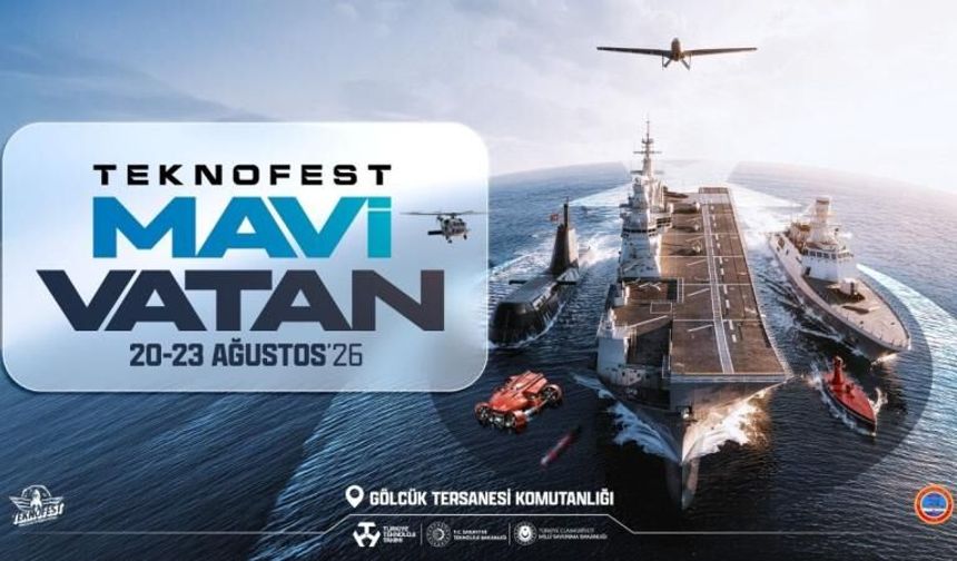 TEKNOFEST Mavi Vatan 2026 İçin Geri Sayım! Denizlerde Milli Teknoloji Rüzgarı Esecek