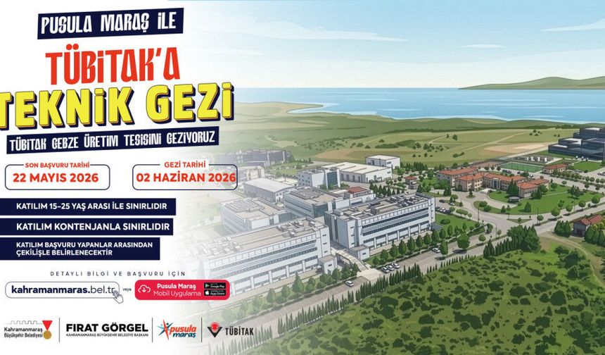 Kahramanmaraş'tan TÜBİTAK'ın Gebze Tesislerine Gezi Düzenleniyor! Başvurmak İçin Tıklayınız