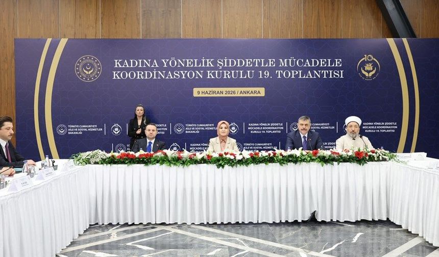 Kadına Yönelik Şiddetle Mücadele Koordinasyon Kurulu'nda Çiftçi ve Gürlek'ten Önemli Mesajlar!
