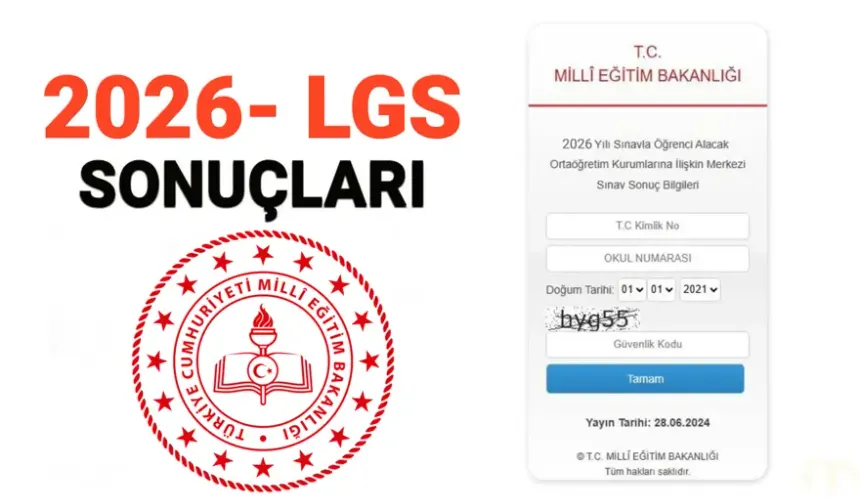 LGS SONUÇLARI AÇIKLANDI| MEB 2026 LGS SONUÇ SORGULAMA EKRANI