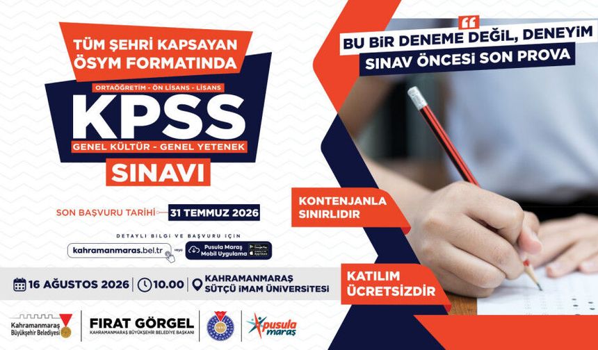 Kahramanmaraş'ta KPSS Öncesi Son Prova! Son Başvuru 31 Temmuz