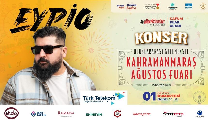 Geleneksel Ağustos Fuarı 1 Ağustos’ta KAFUM’da Kapılarını Açıyor! İlk Sahne Eypio'nun!