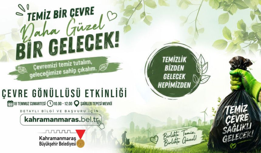 Kahramanmaraş’ta Büyük Çevre Hareketi: Şairler Tepesi’nde Gönüllü Temizlik Seferberliği Başlıyor!