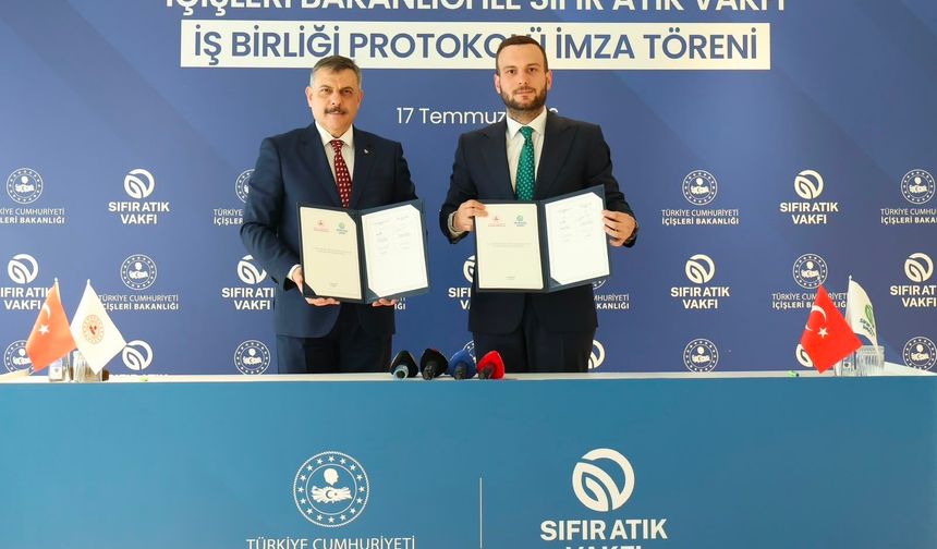 İçişleri Bakanlığı ve Sıfır Atık Vakfı'ndan Dev İmza: 81 İl Harekete Geçiyor!
