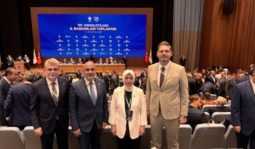 Başkan Görgel, AK Parti 181. Genişletilmiş İl Başkanları Toplantısı’na Katıldı