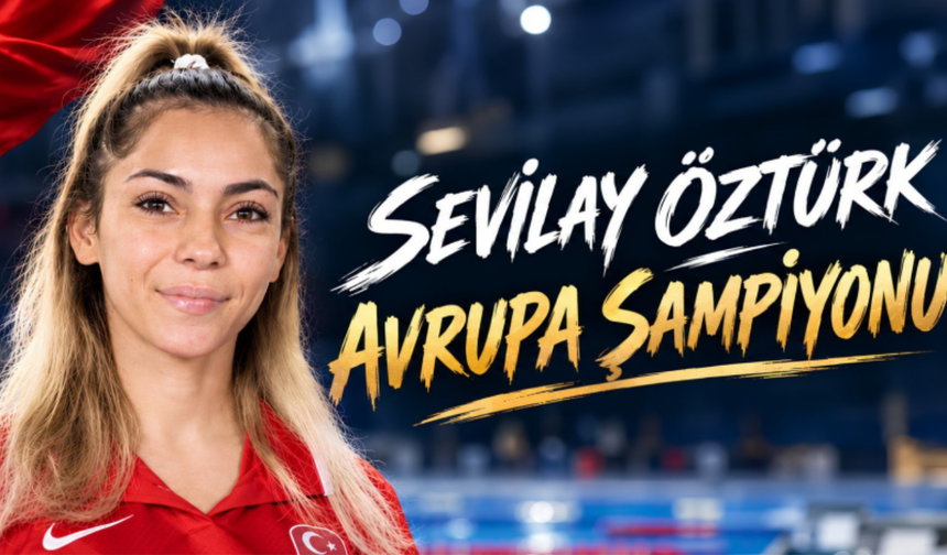Kahramanmaraş’ın Gururu Sevilay Öztürk Avrupa Şampiyonu!