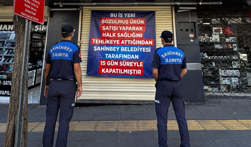 Gaziantep'te bozuk ürün sattığı belirlenen dönerci 15 gün kapatıldı