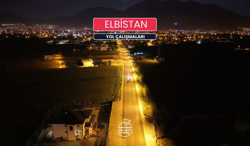 Elbistan’a 500 Milyon TL’lik Rekor Yatırım! 14 Ana Cadde ve Bulvar Baştan Aşağı Yenileniyor