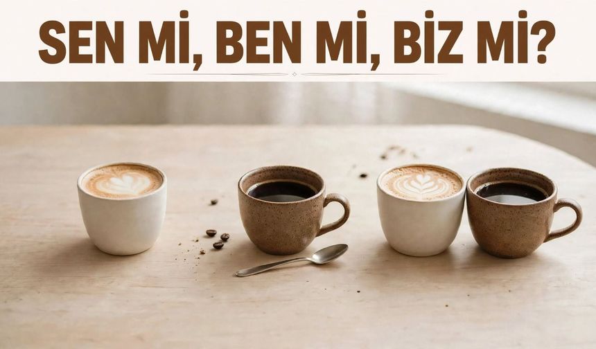 Bekir Yılmaz Yazdı: "Sen mi, Ben mi, Biz mi?"